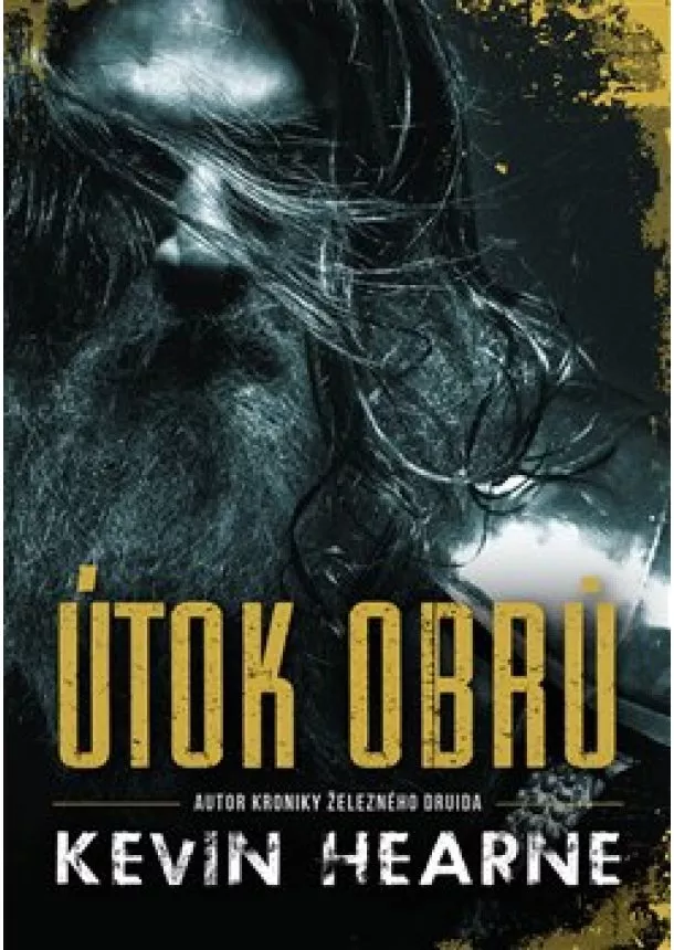 Kevin Hearne - Útok obrů