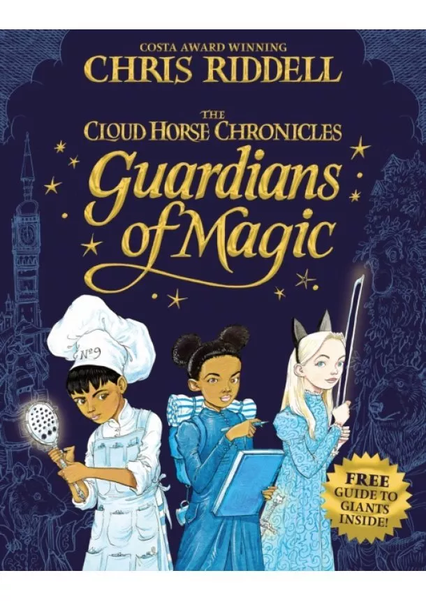 Chris Riddell - Guardians of Magic