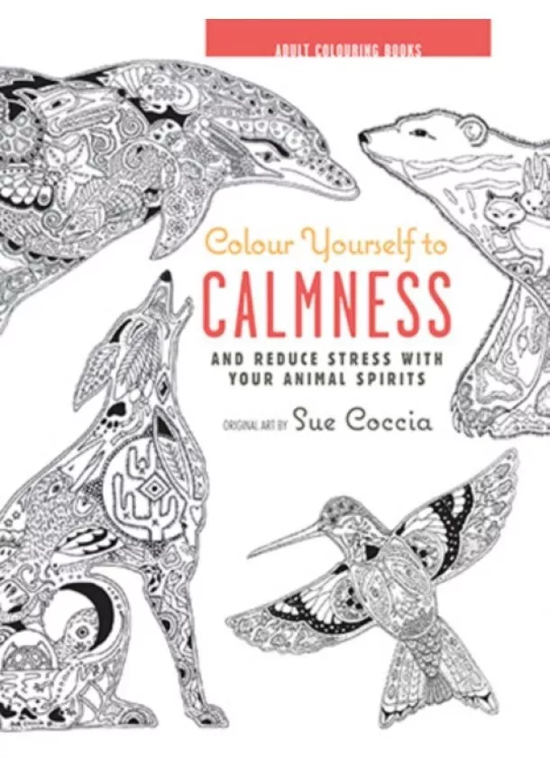 Adult Colouring Books: Colour Yourself to Calmness