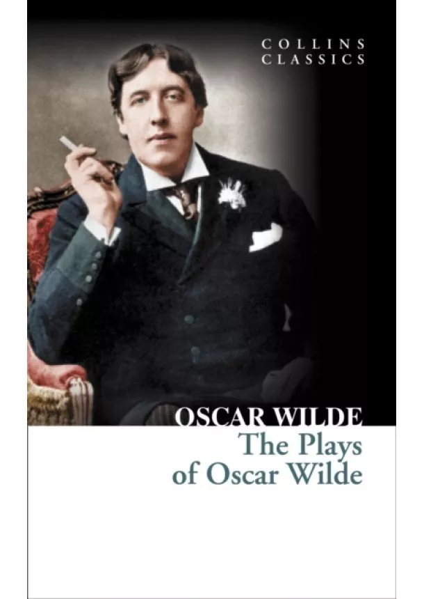 Oscar Wilde - Plays Of Oscar Wilde