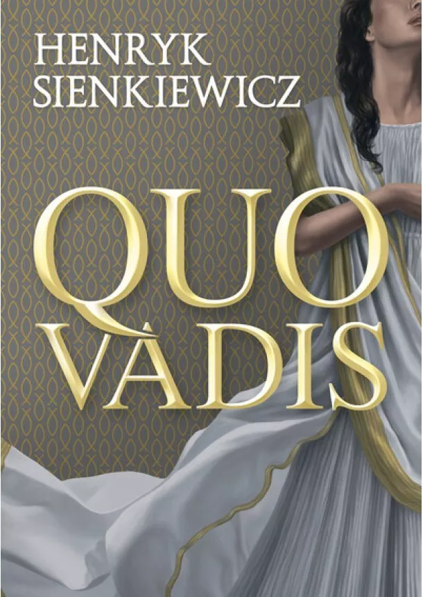 Henryk Sienkiewicz - Quo Vadis (új kiadás)