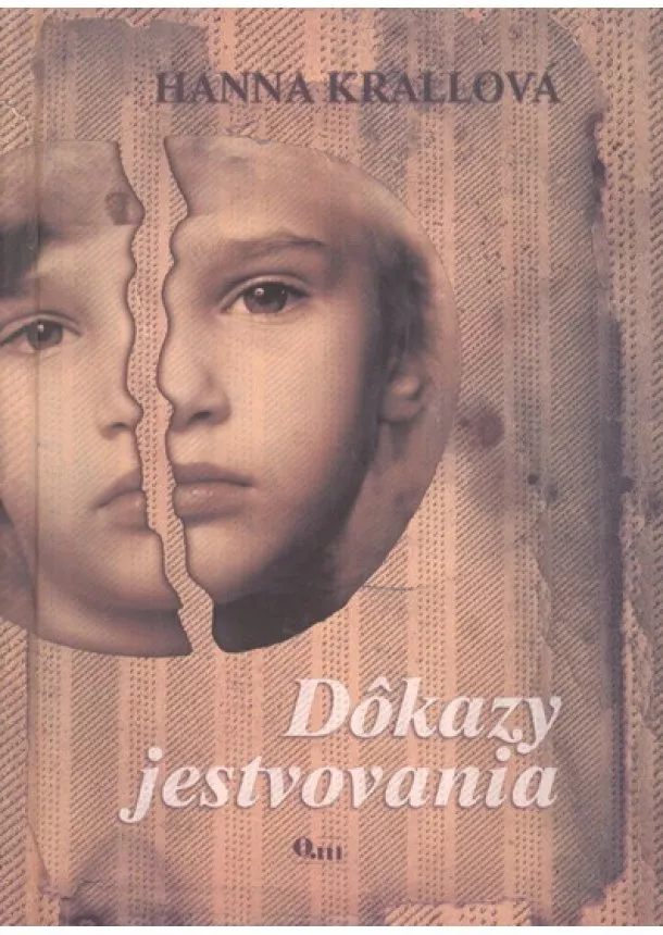 Krallová Hana - Dôkazy jestvovania