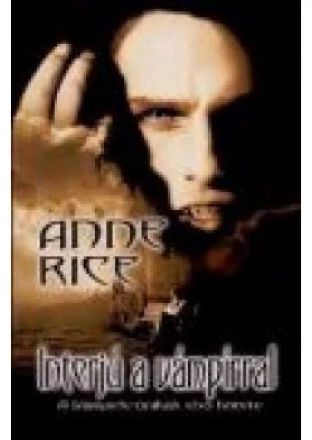 Anne Rice - INTERJÚ A VÁMPÍRRAL