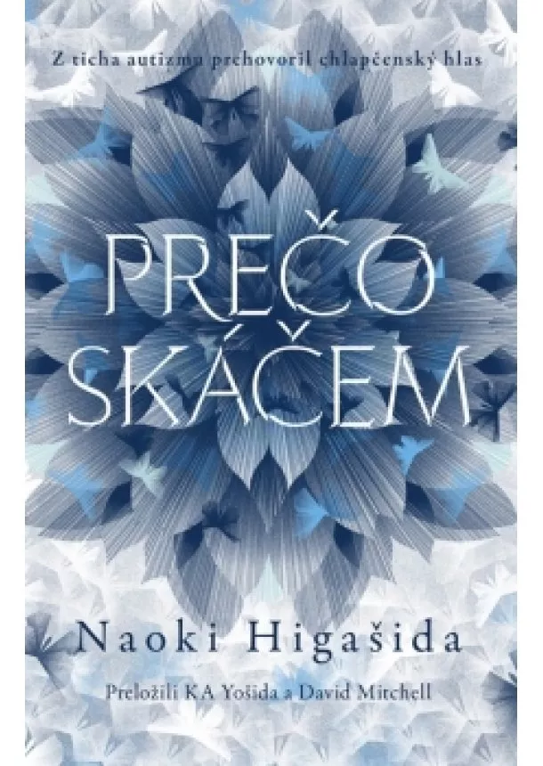 Naoki Higašida - Prečo skáčem