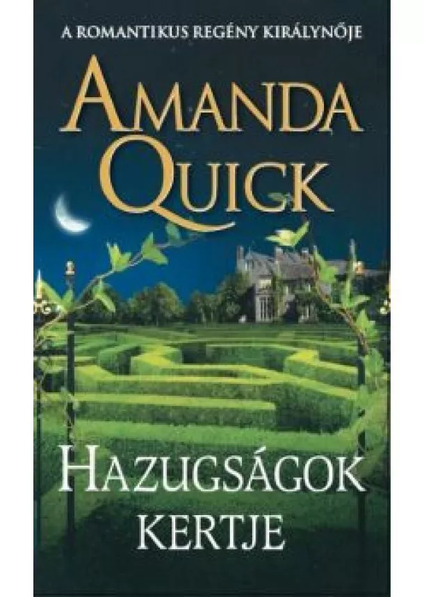 Amanda Quick - Hazugságok kertje