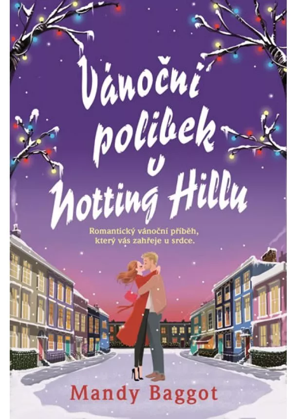 Mandy Baggot - Vánoční polibek v Notting Hillu