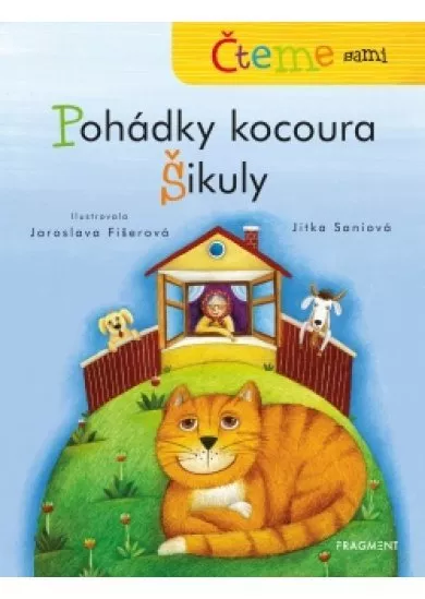 Čteme sami – Pohádky kocoura Šikuly