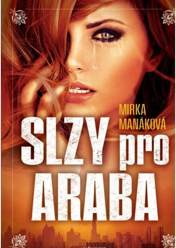 Mirka Manáková - Slzy pro Araba