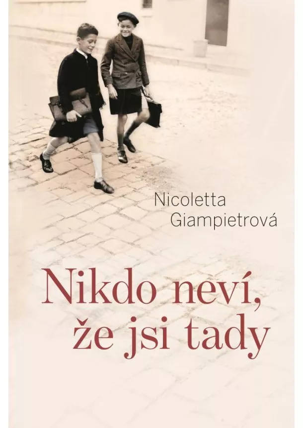 Nicoletta Giampietrová - Nikdo neví, že jsi tady