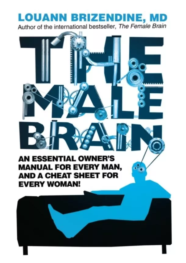 Louann, MD Brizendine - The Male Brain