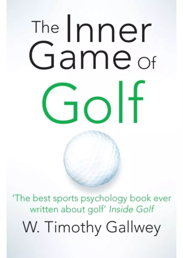 W Timothy Gallwey - The Inner Game of Golf