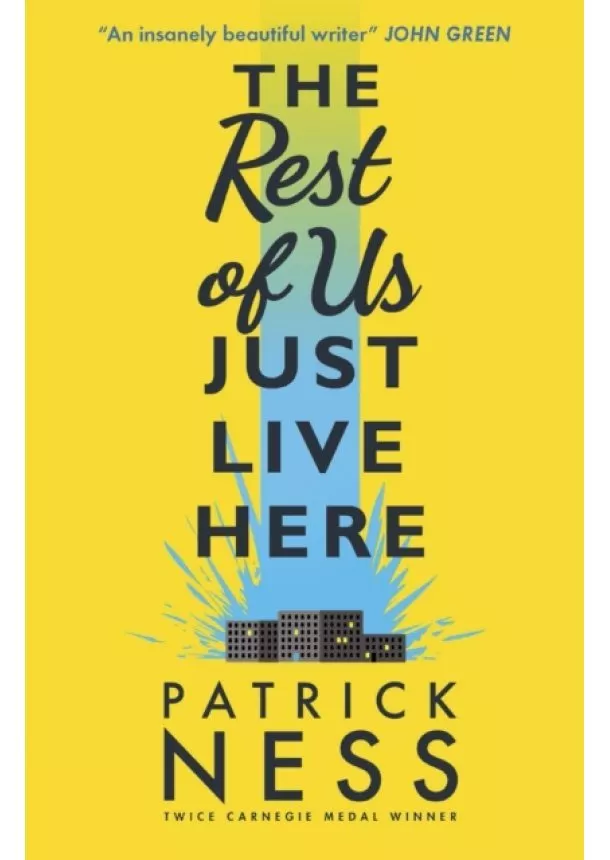 Patrick Ness - The Rest of Us just live here