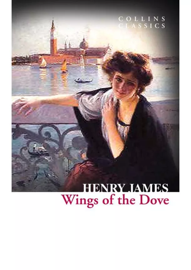 Henry James - Wings Of The Dove