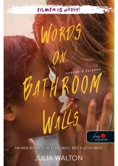 Words on Bathroom Walls - Szavak a falakon