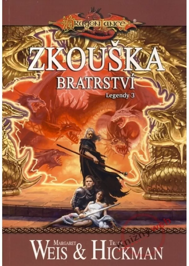 Margaret Weis, Tracy Hickman - Zkouška bratrství