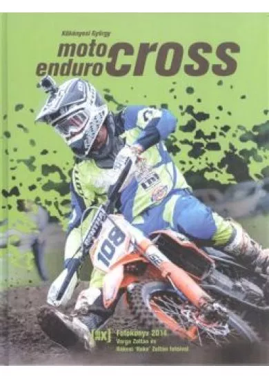 MOTOCROSS - ENDURO FOTÓKÖNYV 2014.