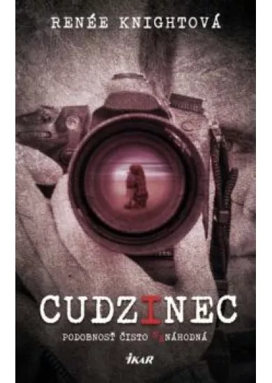 Cudzinec – Podobnosť čisto nenáhodná