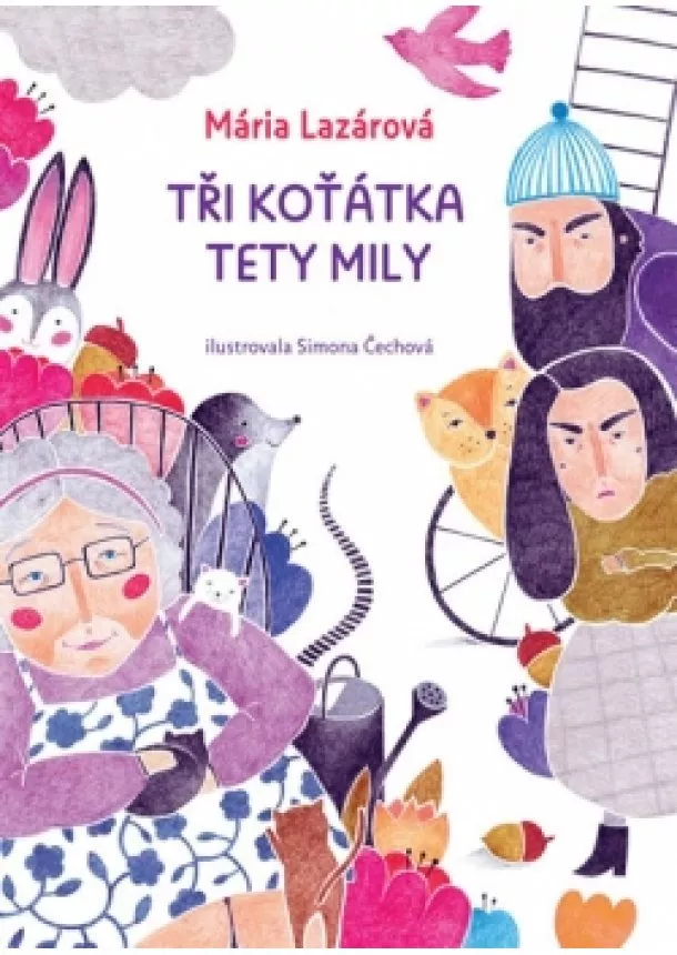 Mária Lazárová - Tři koťátka tety Mily