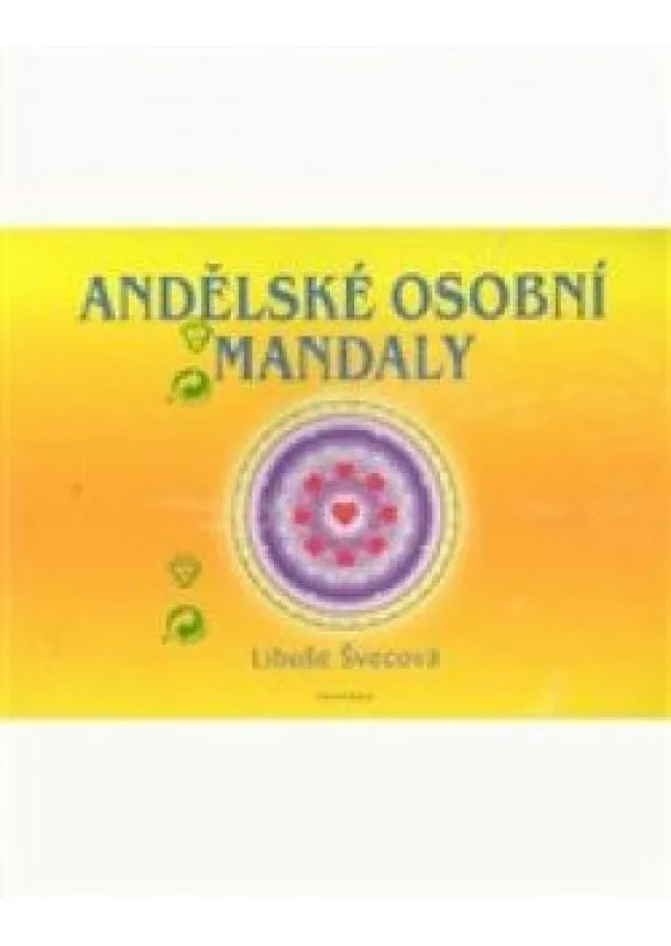 Liibuše Švecová - Andělské osobní mandaly