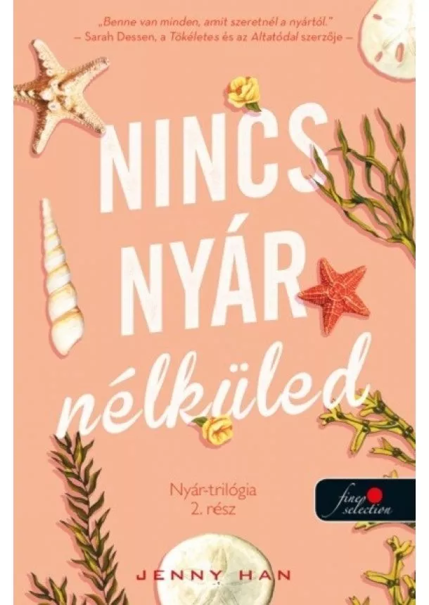 Jenny Han - Nincs nyár nélküled - Nyár trilógia 2. (új kiadás)