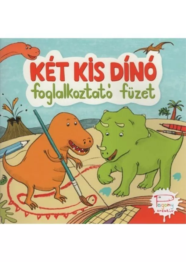 Foglalkoztató - Két kis dínó foglalkoztató füzet (új kiadás)