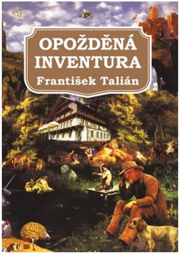 František Talián - Opožděná inventura