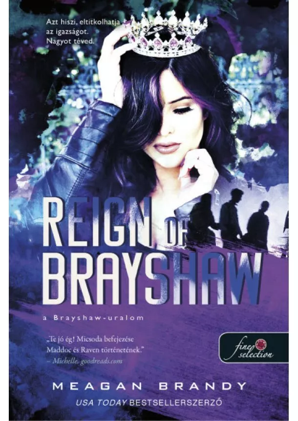 Meagan Brandy - Reign of Brayshaw - A Brayshaw-uralom - A banda 3.