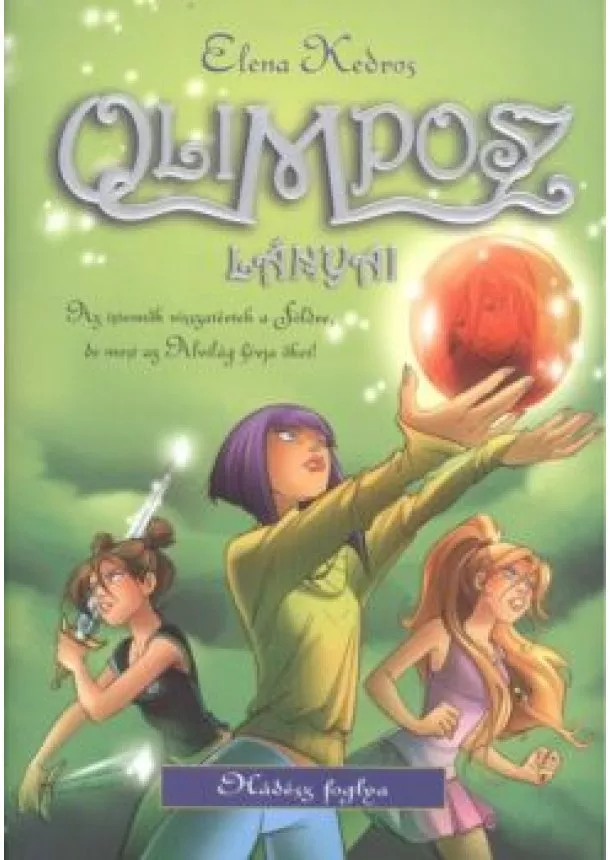 Elena Kedros - Olimposz lányai 3. /Hádész foglya