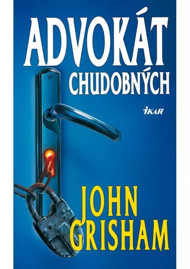 John Grisham - Advokát chudobných, 3.vydanie