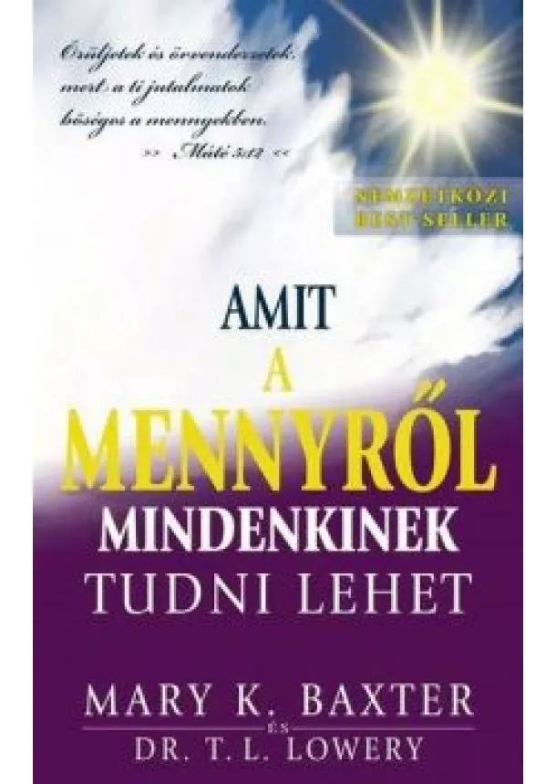 Mary K. Baxter - Amit a Mennyről mindenkinek tudni lehet