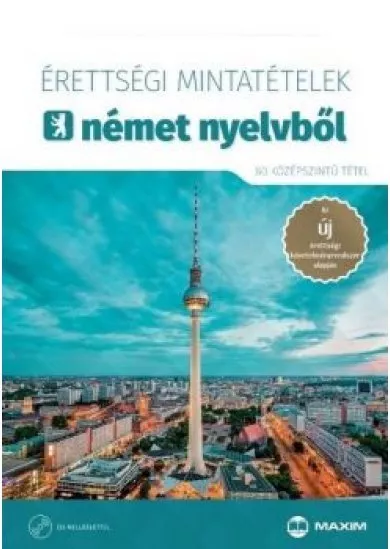 Érettségi mintatételek német nyelvből (80 középszintű tétel) CD-melléklettel