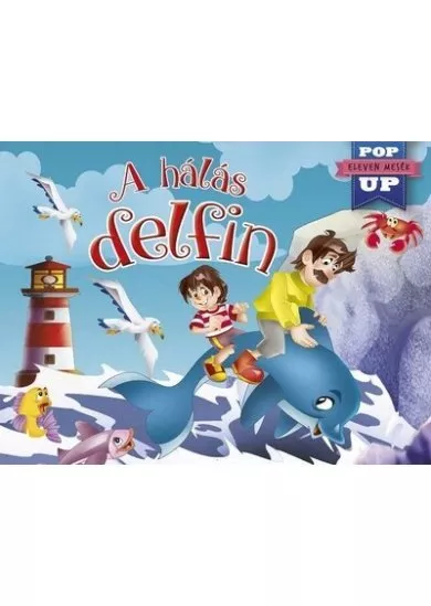 A hálás delfin - Eleven mesék