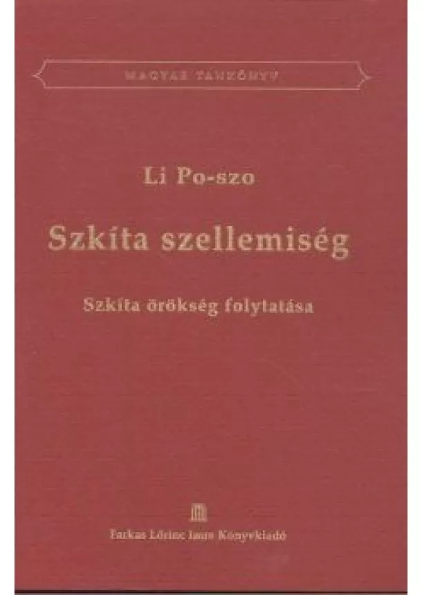 LI PO-SZO - SZKÍTA SZELLEMISÉG