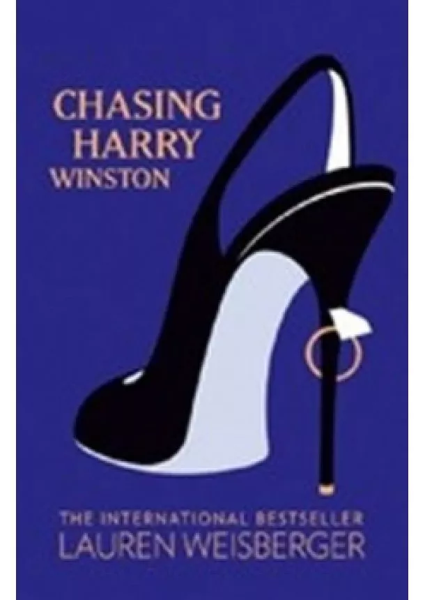 Lauren Weisberger - Chasing Harry Winston