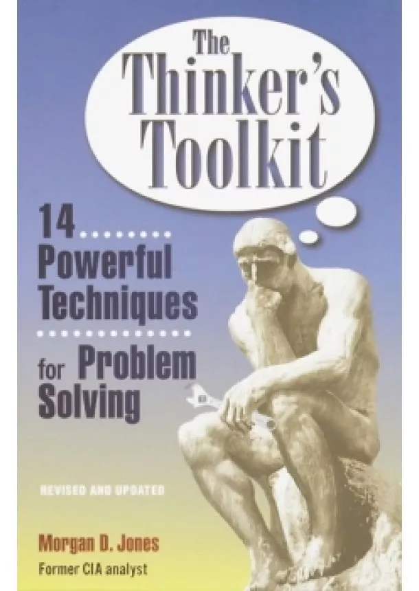 Morgan D. Jones - The Thinker´s Toolkit