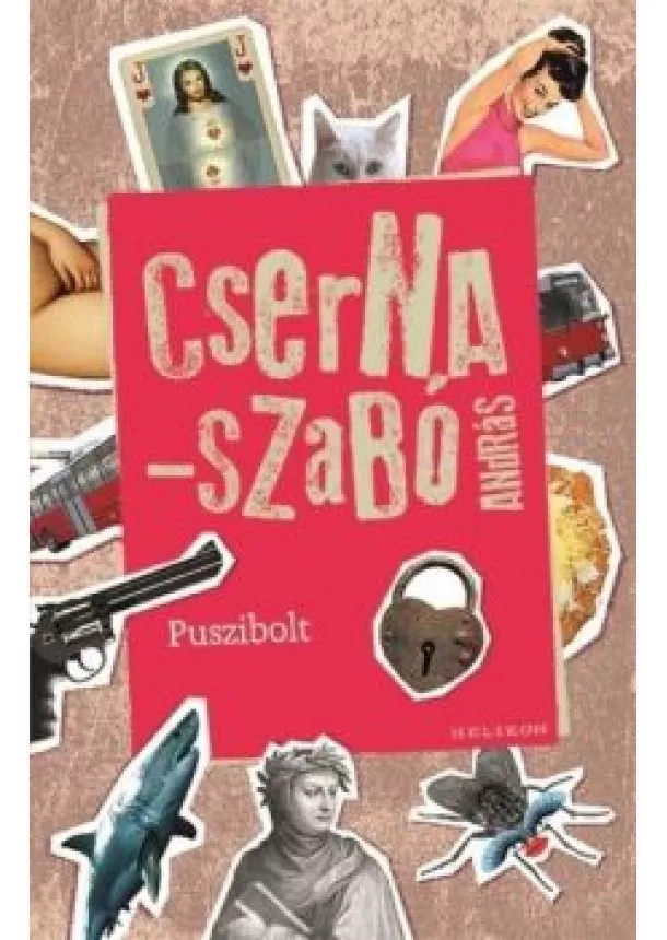 Cserna-Szabó András - Puszibolt /Puha