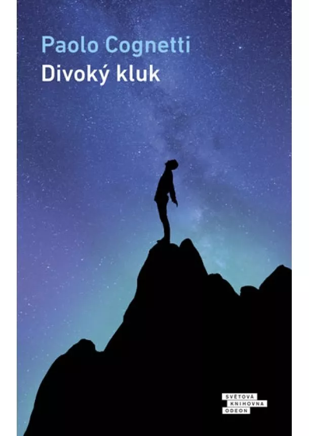 Paolo Cognetti - Divoký kluk