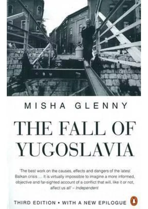 Misha Glenny - The Fall of Yugoslavia