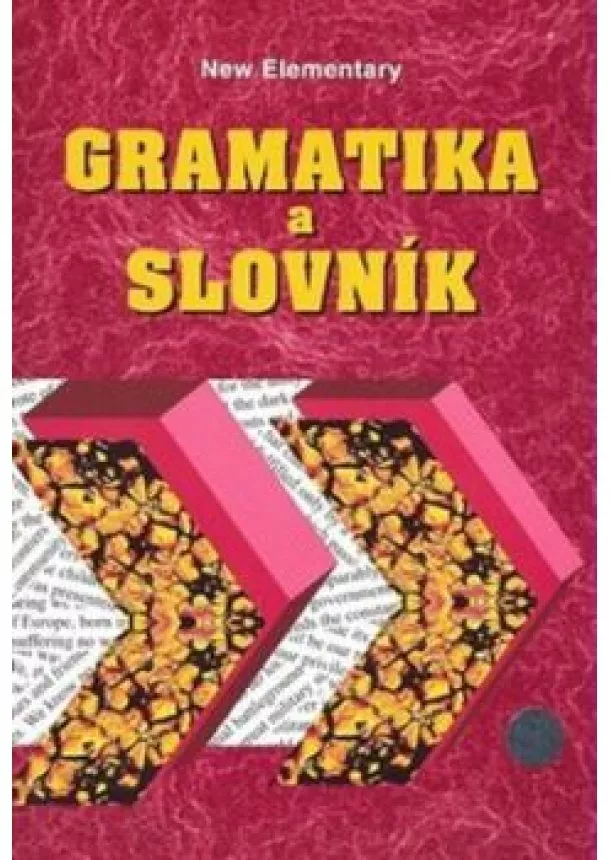 Šmíra Z. - Gramatika a slovník - NEW Headway Elementary