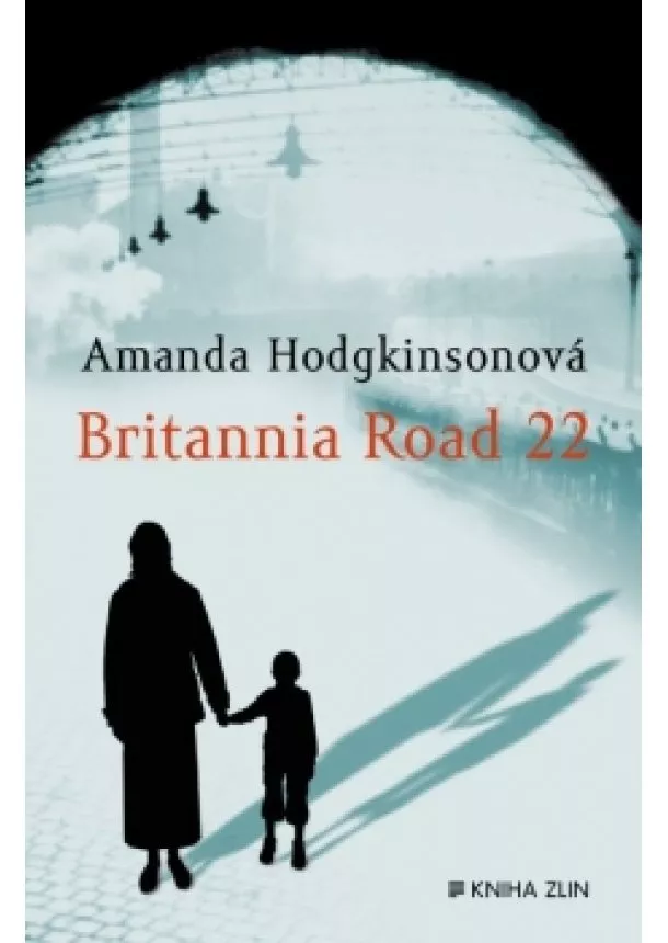 Amanda Hodgkinsonová - Britannia Road 22