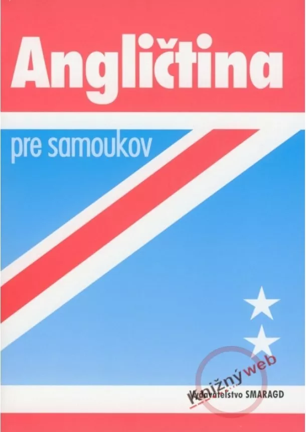 Ludmila Kollmannová - Angličtina pre samoukov - 4. vydanie