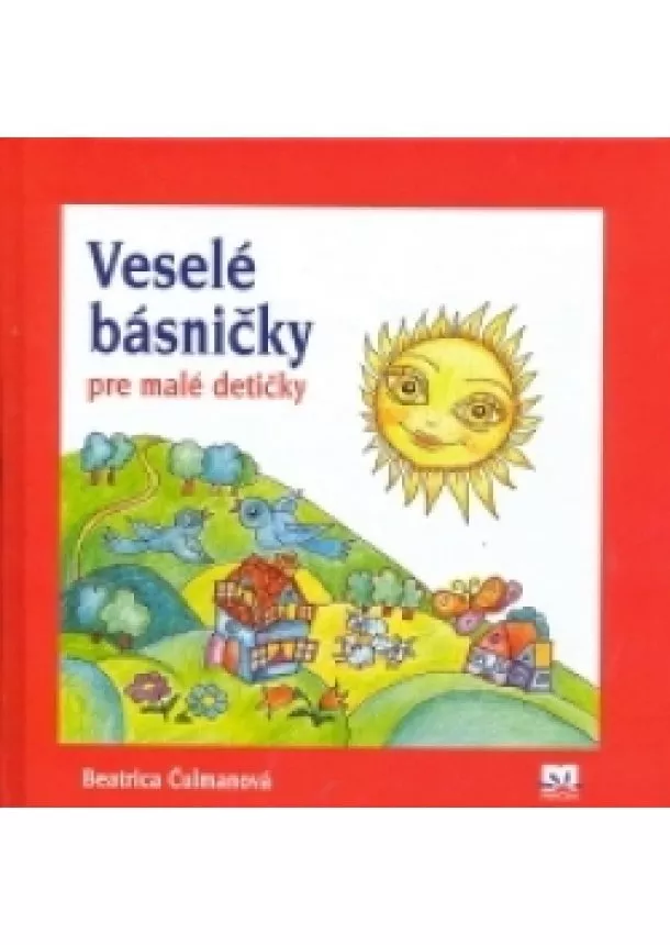 Beatrica Čulmanová - Veselé básničky pre malé detičky