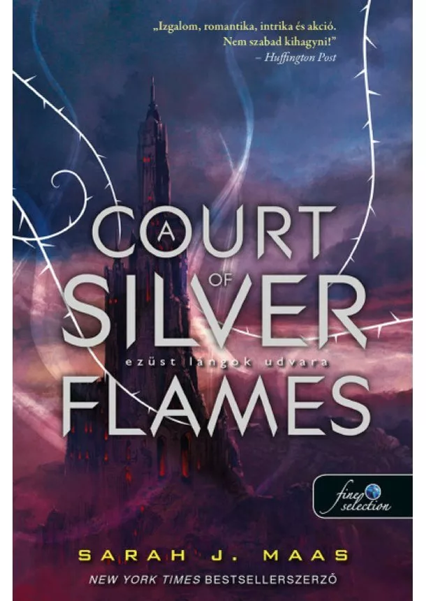 Sarah J. Maas - A Court of Silver Flames - Ezüst lángok udvara /Tüskék és rózsák udvara 5.