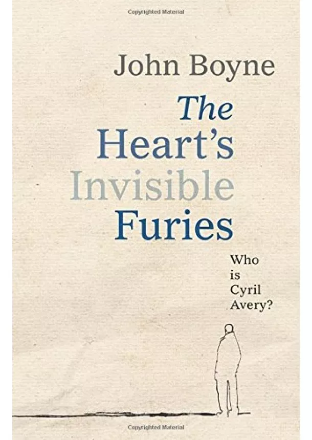 John Boyne - The Hearts Invisible Furies