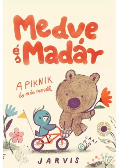 Medve és Madár - A piknik és más mesék