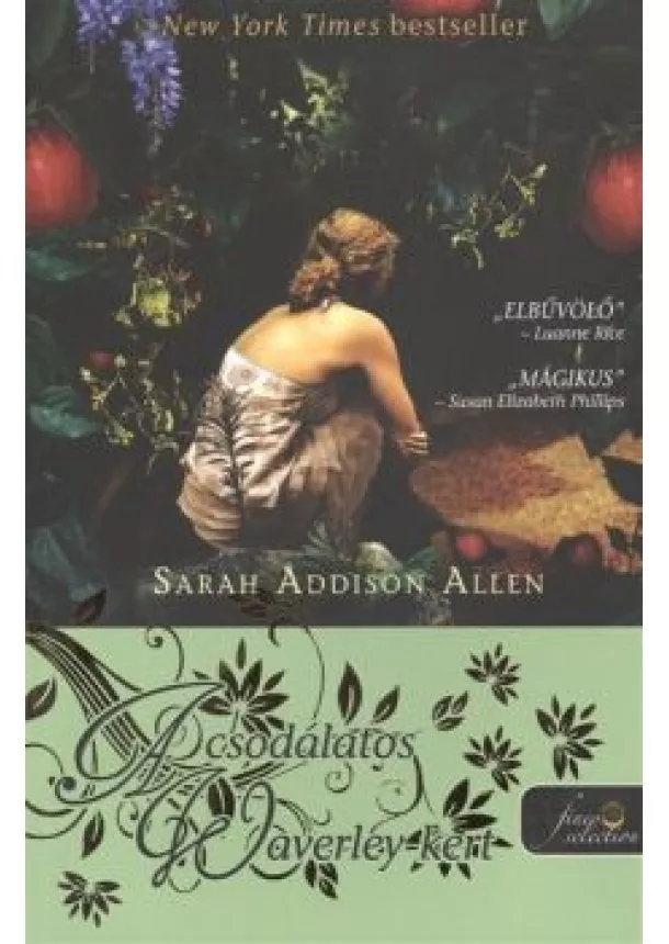 Sarah Addison Allen - A CSODÁLATOS WAVERLEY-KERT