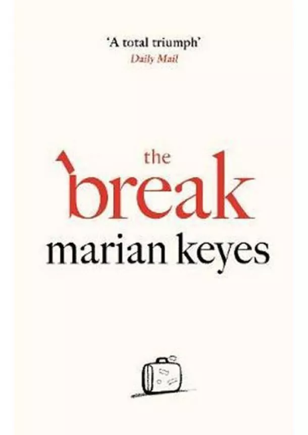 Marian Keyes - The Break