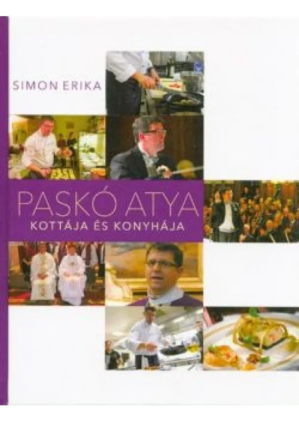 Simon Erika - Paskó atya kottája és konyhája