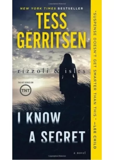 I Know a Secret: A Rizzoli & Isles Novel