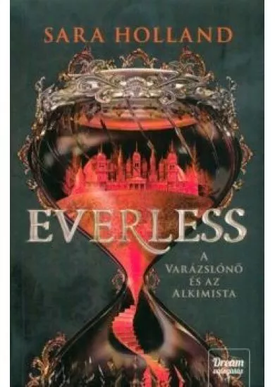 Everless - A varázslónő és az alkimista /Everless 1.